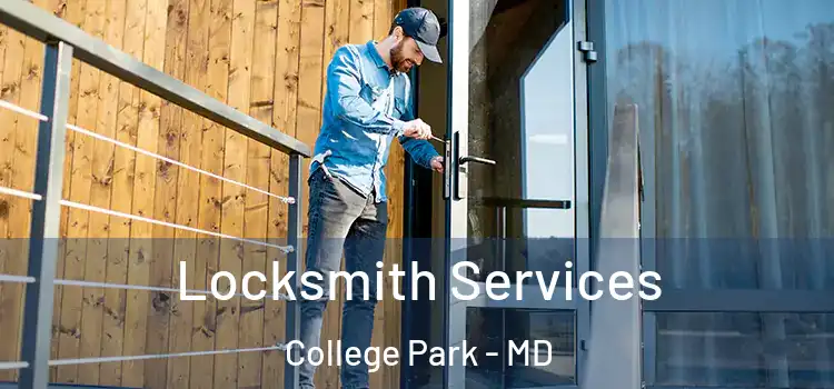 Locksmith Services College Park - MD