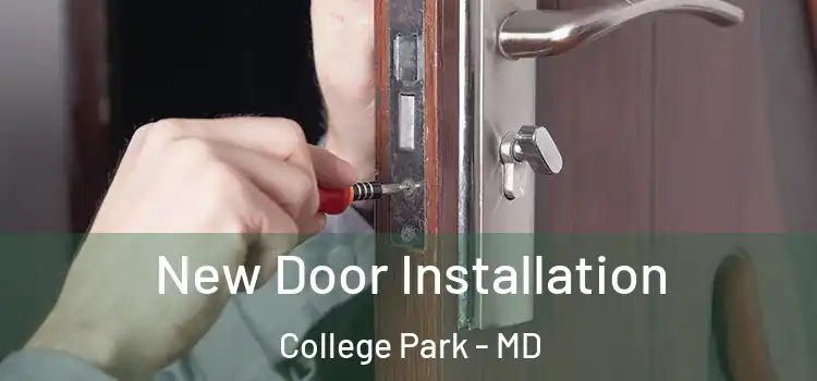 New Door Installation College Park - MD
