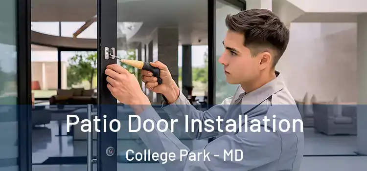 Patio Door Installation College Park - MD
