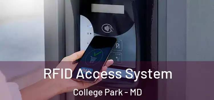  RFID Access System College Park - MD